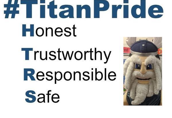 Acronym for #TitanPride. Honest, trustworthy, responsible, safe in blue lettering next to a puppet of a titan with a beard